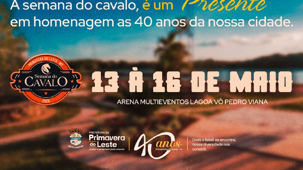 Semana do Cavalo Chega a Primavera do Leste com Programação Inédita para Celebrar os 40 Anos da Cidade