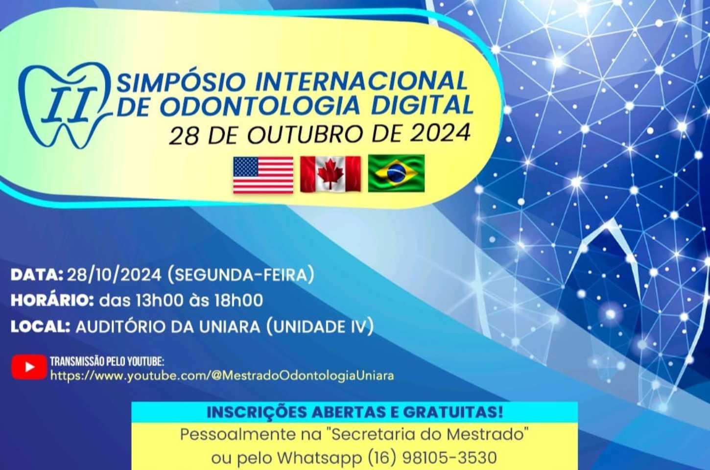 Mestrado em Odontologia da Uniara promove o II Simpósio Internacional de Odontologia Digital